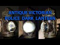 Antique Victorian Police Dark Lantern or Bullseye Lantern.