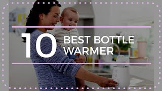 best baby bottle warmer - 2020 +good quality