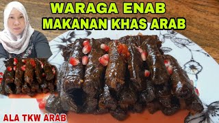 CARA MEMBUAT WARAK ENAB MAKAN KHAS ORANG ARAB DARI DAUN ANGGUR //ALA TKW ARAB