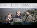 Les trois silences 2014 film complet en franais