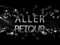 Sofiane - Aller Retour [Clip Officiel]