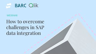 Celebrity Webinar: How to overcome challenges in SAP data integration. Stretch Qonnect x BARC x Qlik Net Worth