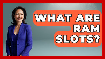 What Are RAM Slots? - Your Computer Companion