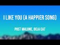 I Like You - Post Malone, Doja Cat |Lyric Video| 🪳