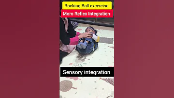 Rocking Ball Excercise Moro Reflex Integration Sensory Integration 