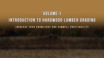Introduction to Hardwood Lumber Grading