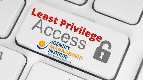 The Principle of Least Privilege in Identity and Access Management