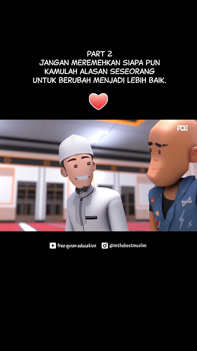 I'm Best Muslim: POV - Tak Ada Kata Terlambat (Bagian 2)