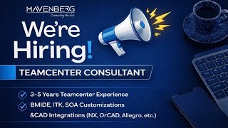 🚀 Teamcenter Consultant Hiring | BMIDE, ITK, SOA | Apply Now! #hiring_in_mavenberg