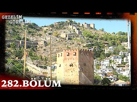 Gezelim Görelim 282. Bölüm (Alanya) @NostaljiTRT