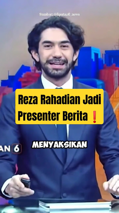 REZA RAHADIAN Jadi Presenter Berita Edisi Khusus❗@liputan6_news #rezarahadian #presenter