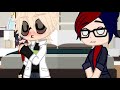 If Nathalie went into adrien room without knocking || mlb gacha