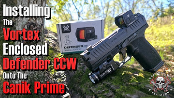 Installing the Vortex Enclosed Defender CCW onto the Canik Prime