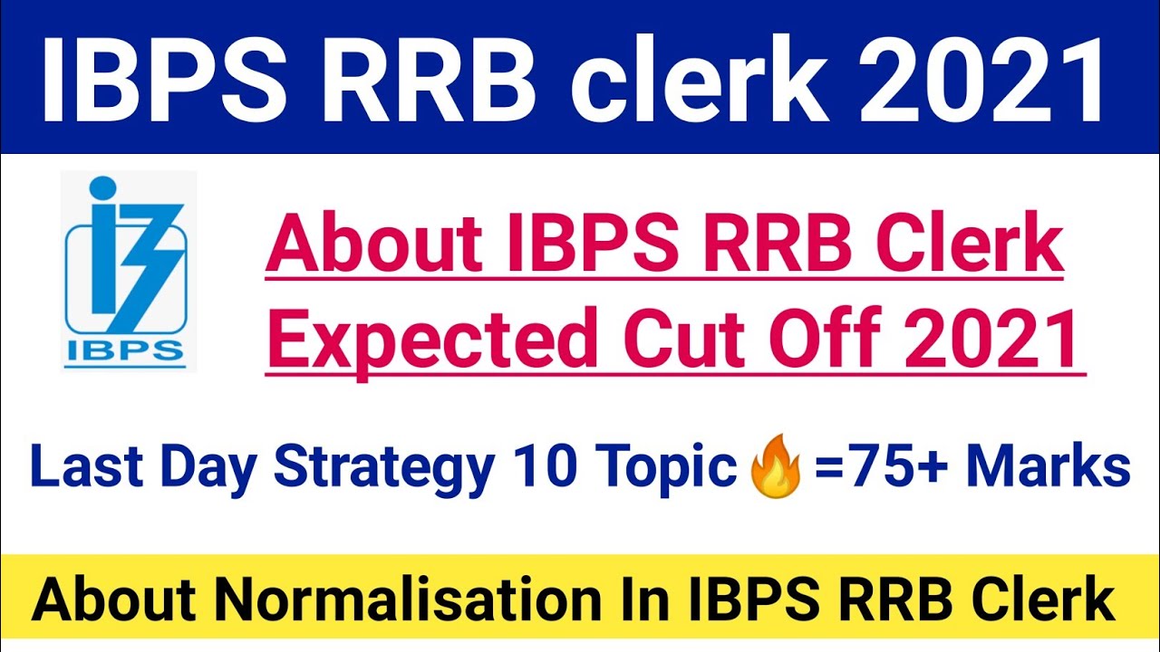 IBPS RRB Clerk Expected Cutoff 2021|IBPS RRB Clerk Exam Strategy Most Important Topics|