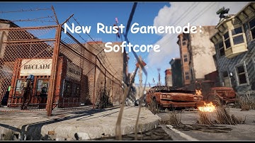 New Softcore Game Mode in Rust