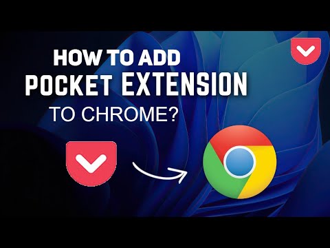 How to Add Pocket Extension in Google Chrome