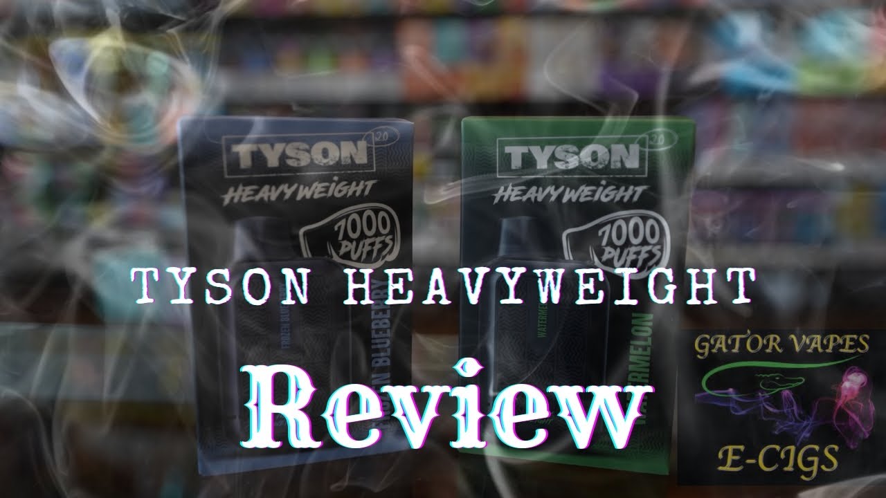 Vape Tyson Heavyweight Review