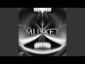 Musket feat flowdan