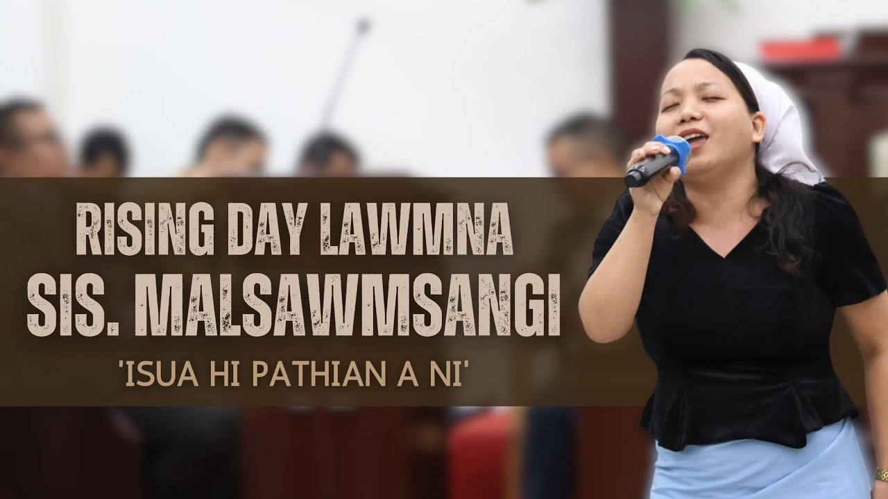 Sis. Malsawmsangi - Isua hi Pathian a ni | PYD Rising Day | Kanan UPC Biak In 