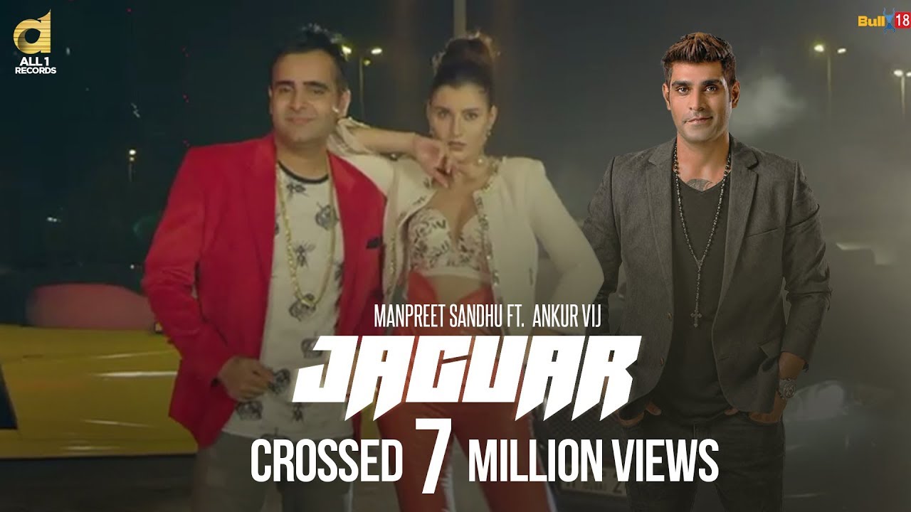 Jaguar (Full Video ) - Manpreet Sandhu Ft. Ankur Vij || Latest Punjabi Song 2017 || All1 Records Jaguar (Full Video ) - Manpreet Sandhu Ft. Ankur Vij || Latest Punjabi Song 2017 || All1 Records