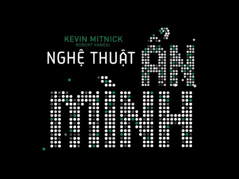 #1 [Sách Nói] Nghệ Thuật Ẩn Mình – Chương 1 | Kevin Mitnick, Robert Vamosi Mới Nhất