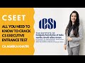 CSEET | All you need to know to crack CS Executive Entrance Test by ICSI