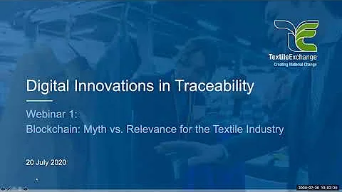 Webinar Blockchain Myths vs Relevance for the Textile Industry July 20, 2020