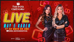 Live Show May & Karen - #FiqueEmCasa e Cante #Comigo