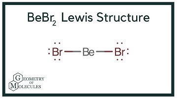 BeBR2 Lewis Structure | How to Draw the Lewis Structure for BeBr2 (Beryllium Dibromide)