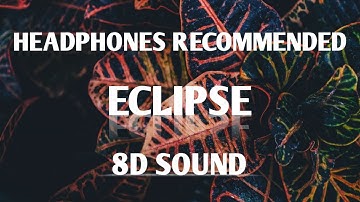 Jim Yosef - Eclipse [NCS] | 8D Song