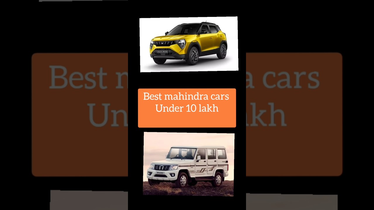 best mahindra cars under 10 lakh|| top 3 cars #automobile #mahindra #mahindraxuv #2025 #viralshorts
