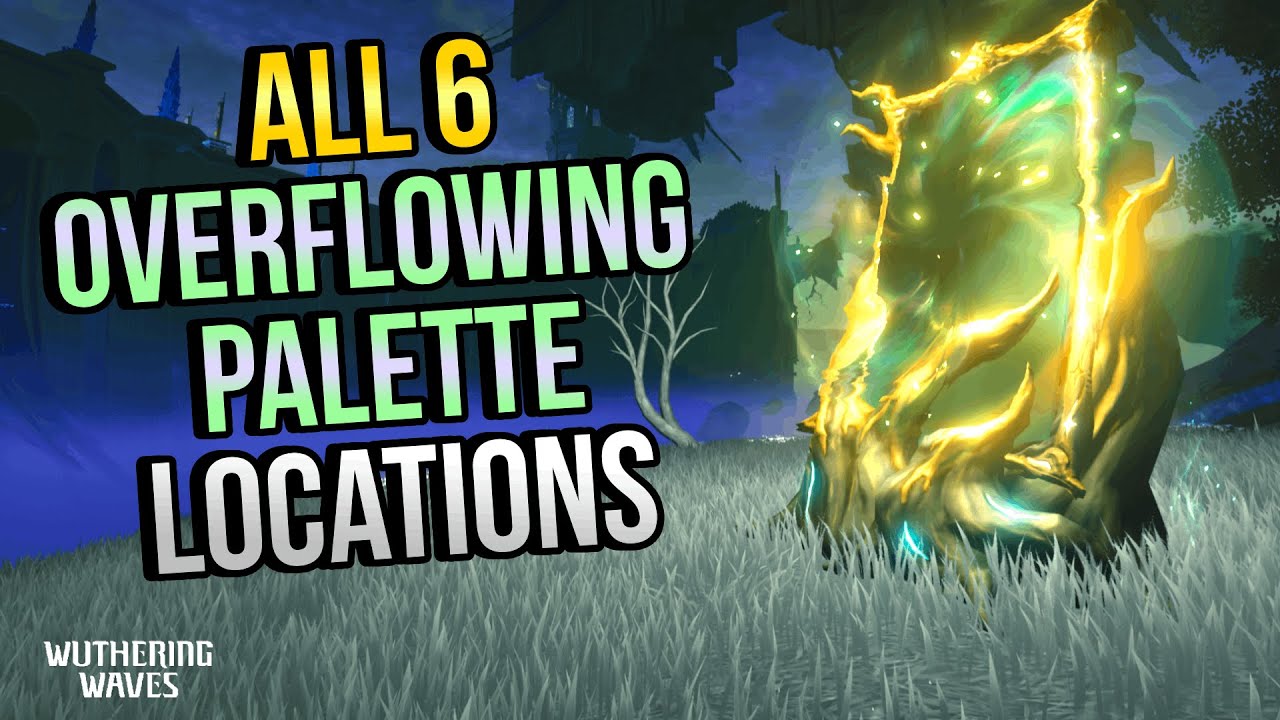 ALL 6 Overflowing Palette Locations in Avinoleum | Rinascita 2.2 |【Wuthering Waves】