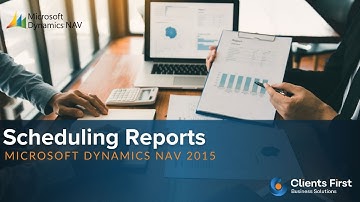 Microsoft Dynamics NAV 2015 Scheduling Reports Video