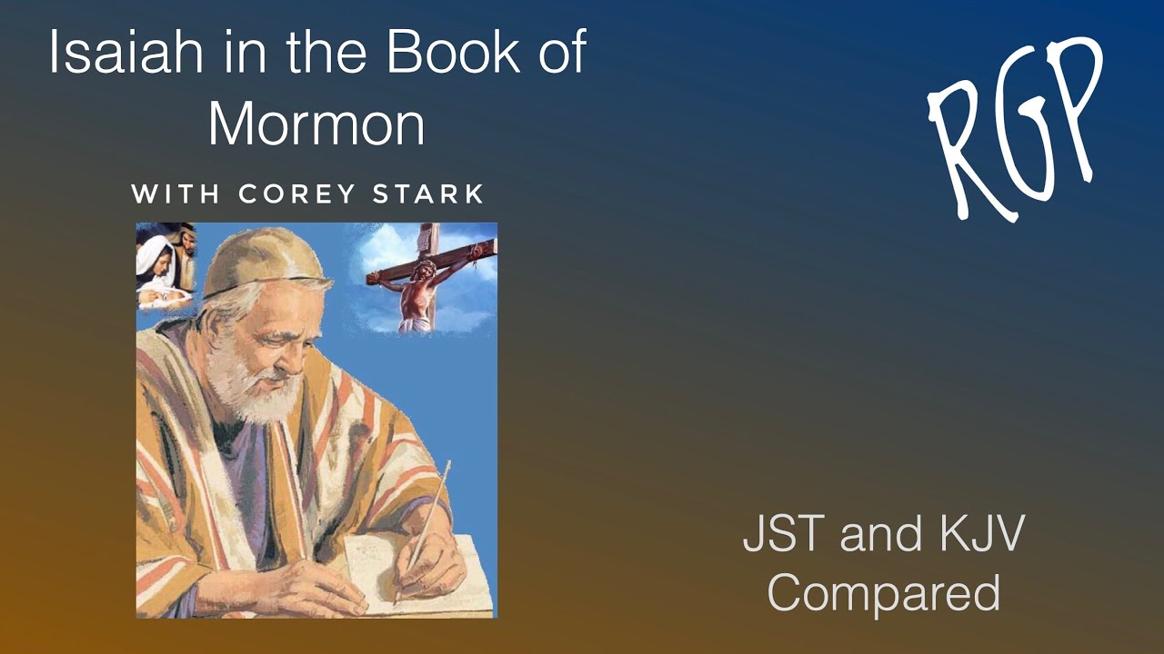 Isaiah In The Book Of Mormon Comparison With The Joseph Smith isaiah-in-the-book-of-mormon-comparison-with-the-joseph-smith