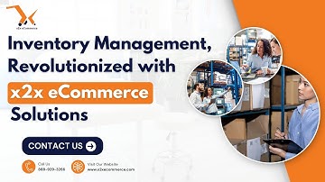 Inventory Management, Revolutionized with x2x eCommerce Solutions