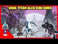 Vamos otra vez contra el King Titán en Alfa!!😎 | ARK Ascended