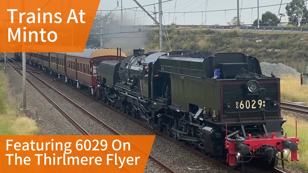 Trains At Minto | Featuring 6029 On The Thirlmere Flyer - YouTube