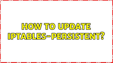 Ubuntu: How to update iptables-persistent?