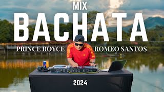 MIX BACHATA 2024 I PRINCE ROYCE FT AVENTURA I DJ LUCHO CUBA ❤️🔥