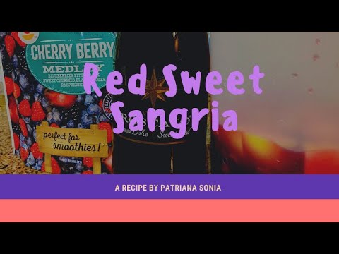 Red Sweet Sangria - YouTube
