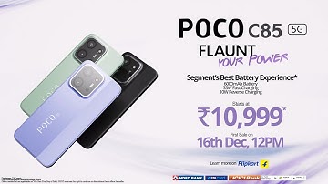 Presenting the POCO C85 5G: Flaunt your Power | Sale starts December 16th