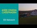 EE 4GEE Cinema | Carsphairn – Scotland