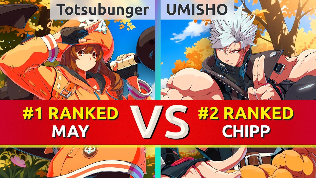 GGST ▰ Totsubunger (#1 Ranked May) vs UMISHO (#2 Ranked Chipp). High Level Gameplay