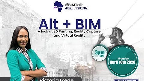 Alt+BIM: A Look At 3D Printing, Reality Capture And Virtual Reality