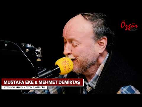 Mustafa Eke & Mehmet Demirtaş - Ayaş Yollarından Aştım Da Geldim ( Canlı Performans )