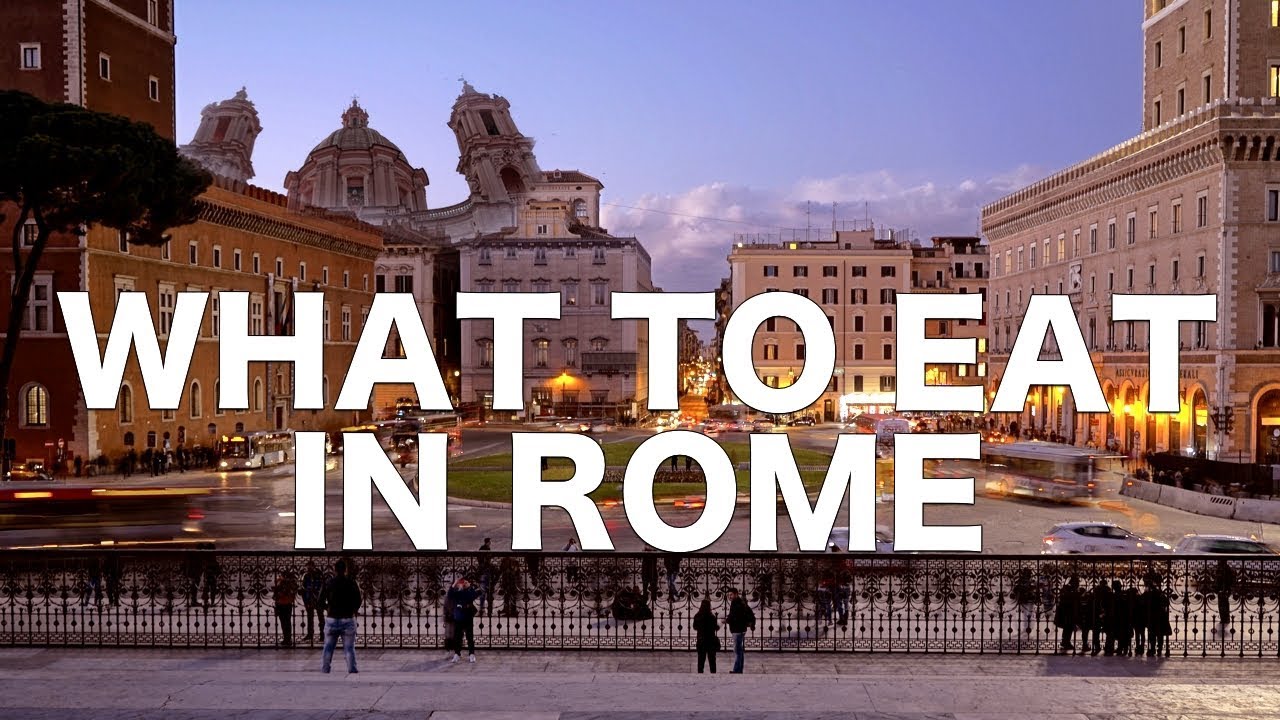What to Eat in Rome - YouTube