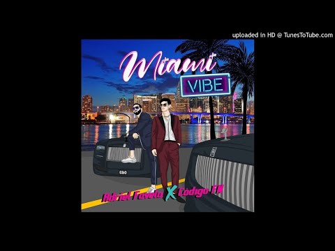 Adriel Favela - Miami Vibe (Feat. Codigo FN)