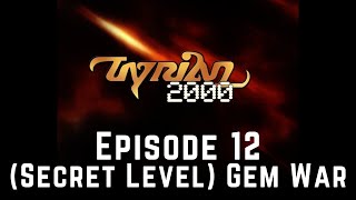 Tyrian 2000 (Episode 12) (Secret Level) Gem War