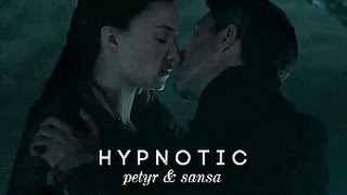 Petyr & Sansa | Hypnotic