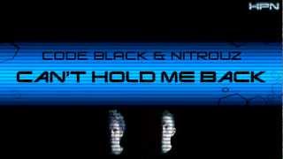 Code Black & Nitrouz - Can't hold me back